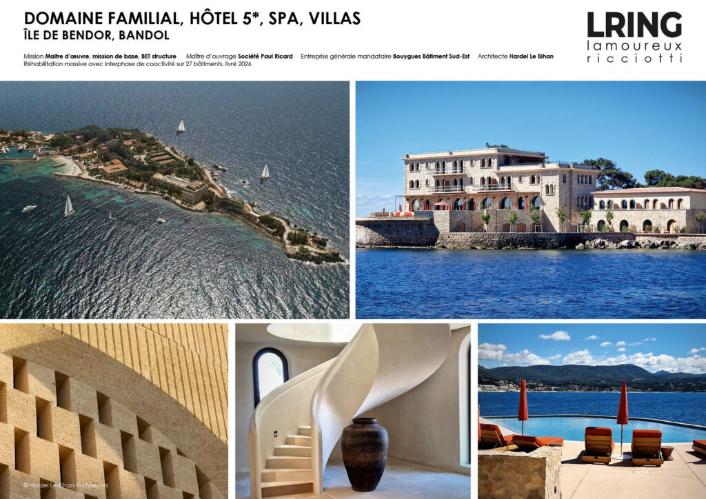 DOMAINE FAMILIAL, HÔTEL 5*, SPA ÎLE DE BENDOR, BANDOL Mission Maître d’oeuvre, mission de base, BET structure Maître d’ouvrage Société Paul Ricard Entreprise générale mandataire Bouygues Bâtiment Sud-Est Architecte Hardel Le Bihan Réhabilitation massive, livré 2026