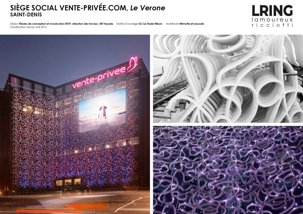 SIÈGE SOCIAL VENTE-PRIVÉE.COM, Le Verone SAINT-DENIS Mission Études de conception et d’exécution BFUP, direction des travaux, BET façade Maître d’ouvrage SCI Le Stade Wilson Architecte Wilmotte et associés Construction neuve, livré 2016