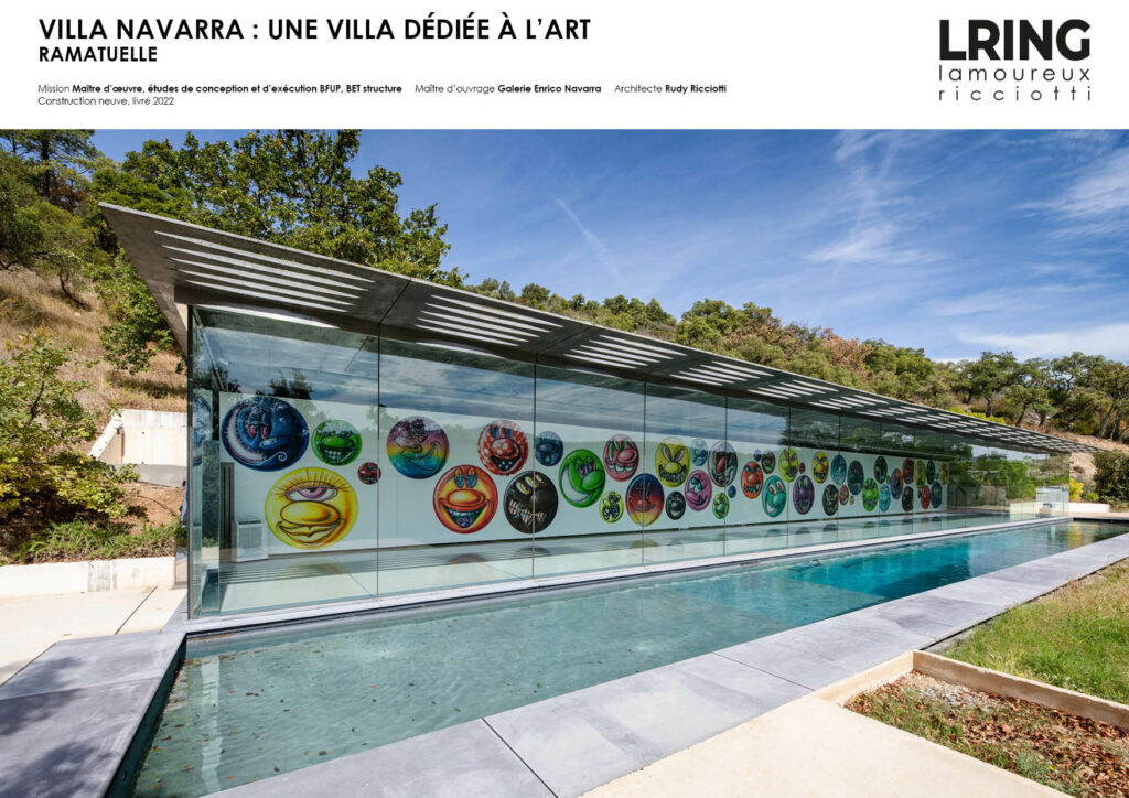 VILLA NAVARRA : UNE VILLA DÉDIÉE À L’ART RAMATUELLE Mission Maître d’oeuvre, études de conception et d’exécution BFUP, BET structure Maître d’ouvrage Galerie Enrico Navarra Architecte Rudy Ricciotti Construction neuve, livré 2022